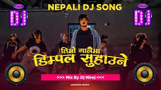 Timro Galaima Dimpal Suhaune Dj Song  Nepali Dj Song  Nepali Electronic Dance Music Hard Bass [upl. by Mcquade61]