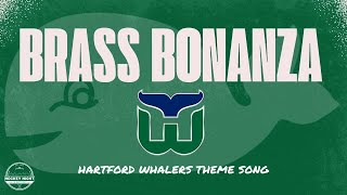 Brass Bonanza  Hartford Whalers Remastered [upl. by Akimaj]