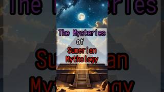 Sumerian Mythology The Gods and Stories That Shaped Early Civilization [upl. by Eenert]