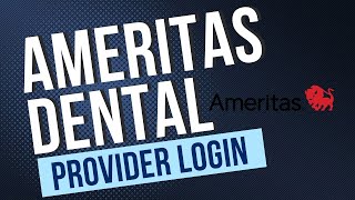 Ameritas Dental Provider Login ⏬👇 [upl. by Higginson]