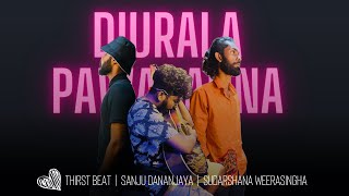 Diurala Pawasannaදිව්රාලා පවසන්න Cover Version Sanju Dananjaya Saubagya Weerasinghe Thirstbeat [upl. by Landrum]