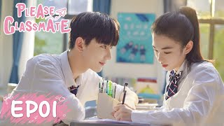 ENG SUB【Please Classmate 拜托了班长】EP01  Starring Xia Zhiguang Dai Luwa Yan Xujia [upl. by Etnaid]