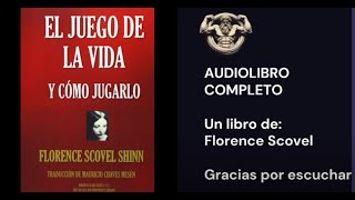 🎧El JUEGO de la VIDA y CÓMO JUGARLO  Florence Scovel  AUDIOLIBRO COMPLETO ESPAÑOL 🎧 [upl. by Aydin]