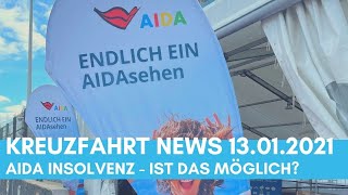 Kreuzfahrt News 130121  AIDA Insolvenz möglich  Costa Toscana  Seenotrettungsübung [upl. by Keisling]