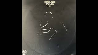 Elton John  171170 Live 1971 Part 1 Full Album Vinyl Rip [upl. by Fabe]