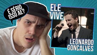 REACTION LEONARDO GONÇALVES  ELE VIVE  legendas em Português [upl. by Nednarb380]