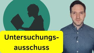 Untersuchungsausschuss [upl. by Emmanuel]