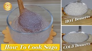 How To Cook Sago or Tapioca Pearls [upl. by Tempest209]