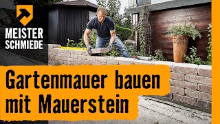 Gartenmauer bauen mit Mauersteinen  HORNBACH Meisterschmiede [upl. by Keheley59]