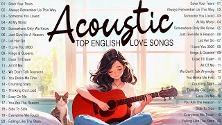 Best Acoustic Songs 2024 💝 Top English Acoustic Music 2024 New Songs Cover to Start Your Good Day [upl. by Airlee]