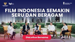 DiaLoGue Bersama  Film Indonesia Semakin Seru amp Beragam [upl. by Adnohser]