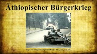 Äthiopischer Bürgerkrieg [upl. by Sirrah245]