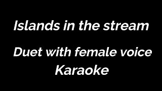 Karaoke Islands in the stream Duet with female voice [upl. by Mamie800]