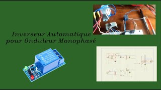 Inverseur Electronique avec relais pour onduleur Monophasé 220V [upl. by Almeeta]