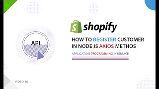 How to Register Customer Node JS Axios API  Shopify Register API Use Axios Method in Node JS [upl. by Henrie]