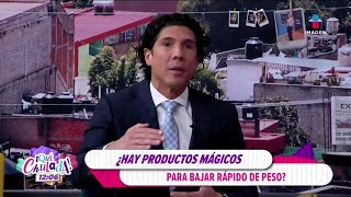 Mitos y realidades de los productos MÁGICOS para bajar de peso con el experto  ¡Qué Chulada [upl. by Jamill]