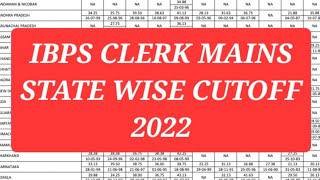 IBPS CLERK MAINS STATE AND CATEGORY WISE CUTOFF 2022 [upl. by Milissent]