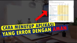 Cara menutup paksa aplikasi di laptop [upl. by Sowell286]