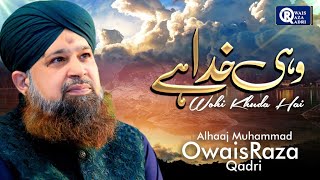 Owais Raza Qadri  Wohi Khuda Hai  Official Video [upl. by Relda]