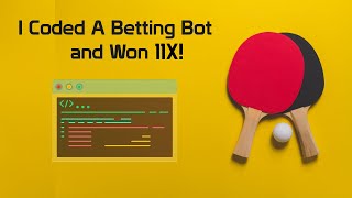 I Coded A Betting Bot and Won 11X [upl. by Onej]