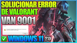 ERROR VAN 9001 de VALORANT 🎮 SOLUCION para Activar TPM 20 y Secure Boot en PC con WINDOWS 11 [upl. by Ellak]