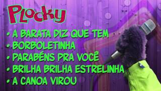 Música Infantil Plocky  10 minutos de Canções para crianças [upl. by Faunia226]