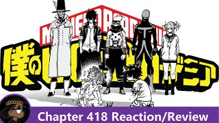 A HERO FOR THE VILLIANS My Hero Academia Chapter 418 Reaction  悠 [upl. by Valiant]