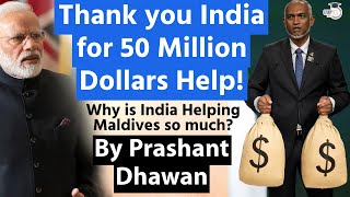 India Saves Maldives with 50 Million Dollar Budget Aid  Why is India Doing This [upl. by Anitirhc]