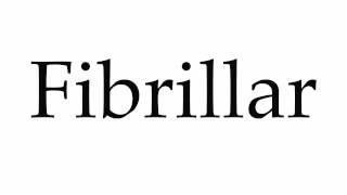 How to Pronounce Fibrillar [upl. by Rma]