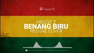 Benang Biru  Meggy Z ReggaeSKA Cover [upl. by Joost52]