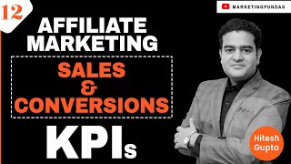 Affiliate Marketing Sales and Conversion KPIs  How to Increase Sales in Affiliate Marketing kpis [upl. by Scheers]