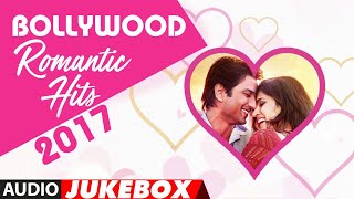 Bollywood Romantic Songs►2017 Audio Jukebox  Top Bollywood Love Songs  Hindi Romantic Songs [upl. by Ahsenra]