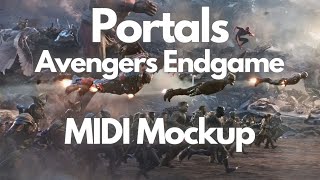 Portals Avengers Endgame MIDI MOCKUP [upl. by Uolyram]