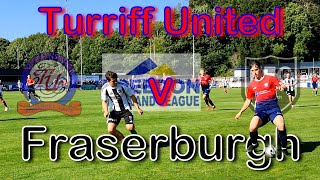 A local Derby for one team but not the other  Turriff United v Fraserburgh Match day 7 [upl. by Endres]