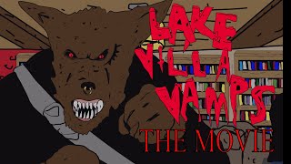 LAKE VILLA VAMPS THE MOVIE TEASER TRAILER [upl. by Karolyn]