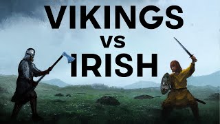 The Irish vs Viking Wars [upl. by Ailuy]