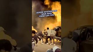 Heroic Bystanders Save Man From Car Fire 🔥 [upl. by Ellinnet]