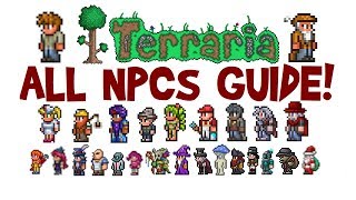 How to get all NPCs in Terraria NPC Guide Full List amp MoveIn Requirements All Platforms [upl. by Einre]