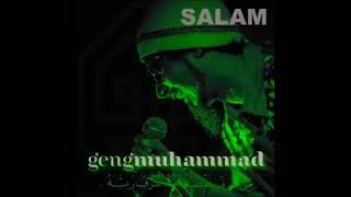 Geng Muhammad  Salam [upl. by Avelin]