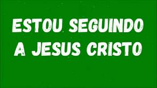 1 ESTOU SEGUINDO A JESUS CRISTO  Clássicos Remix para Crianças  ÁLBUM VERDE [upl. by Trotta]