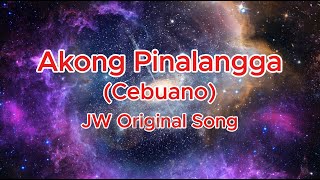 JW Original Song Mahal Kita  Akong Pinalangga Karaoke Cebuano Version [upl. by Aittam]