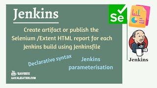 Create artifact or publish HTML report with jenkinsfile  Jenkins parameter  pipeline syntax [upl. by Notgnilra]