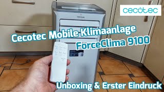 Cecotec Mobile Klimaanlage ForceClima 9100 Soundless Unboxing amp Erster Eindruck [upl. by Derte55]