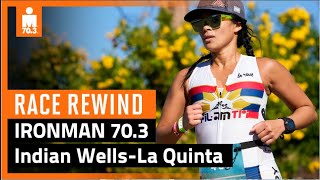 2023 Trainual IRONMAN 70 3 Indian Wells La Quinta Race Rewind [upl. by Fara]