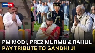 Gandhi Jayanti 2024 PM Modi Prez Murmu amp Rahul Gandhi pay tribute to Mahatma Gandhi [upl. by Reteip722]