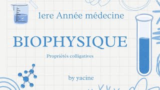 Biophysique des solutions partie 2  propriétés colligatives [upl. by Fauver]