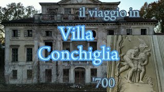 esplorazione di VILLA CONCHIGLIA completamente abbandonata [upl. by Culbertson]