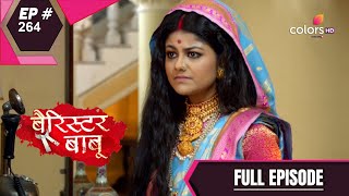 Barrister Babu  बैरिस्टर बाबू  Episode 264  08 May 2021 [upl. by Zanas801]