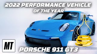 2022 MotorTrend Performance Vehicle of the Year Porsche 911 GT3 [upl. by Aruasi315]