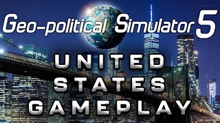 LIVE GeoPolitical Simulator 5  United States Gameplay [upl. by Silver364]